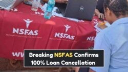 Don't Miss Out: NSFAS Promises Complete Loan Cancellation to Thousands if You Apply by 22 July 2025