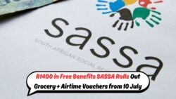 Don't Miss Out: SASSA Offers R1,400 in Vouchers Starting 10 July – Discover Grocery and Airtime Perks Now!